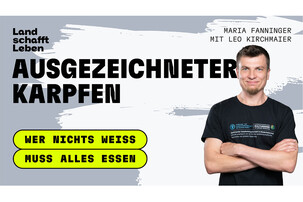 Leo Kirchmaier | © Land schafft Leben