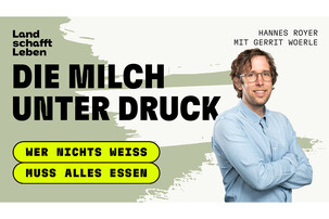 Gerrit Woerle | © Land schafft Leben