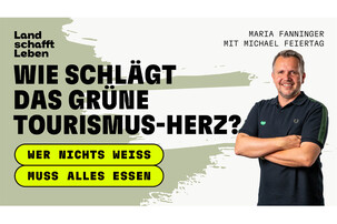 Michael Feiertag | © Land schafft Leben